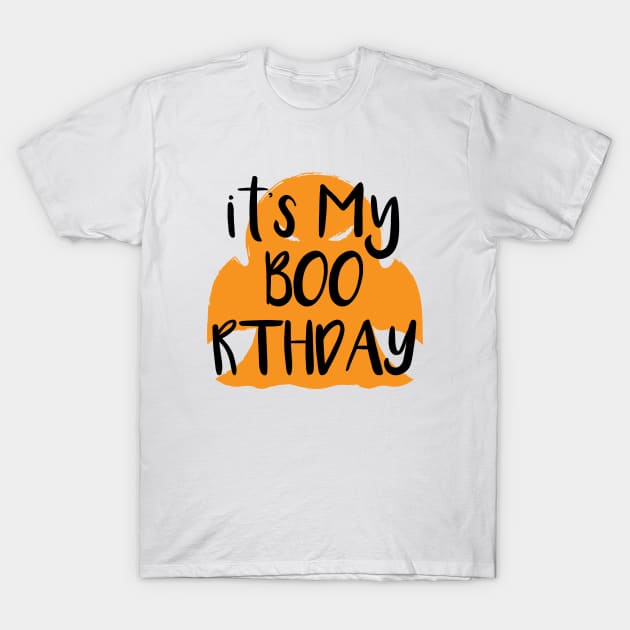 it's my boorthday, halloween costume birthday, halloween birthday gifts T-Shirt by Myteeshirts